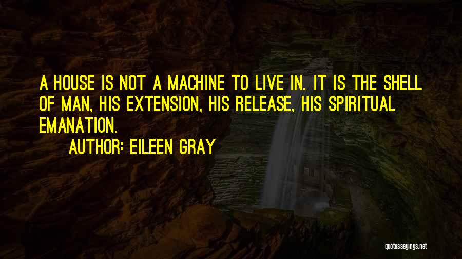 Release Quotes By Eileen Gray