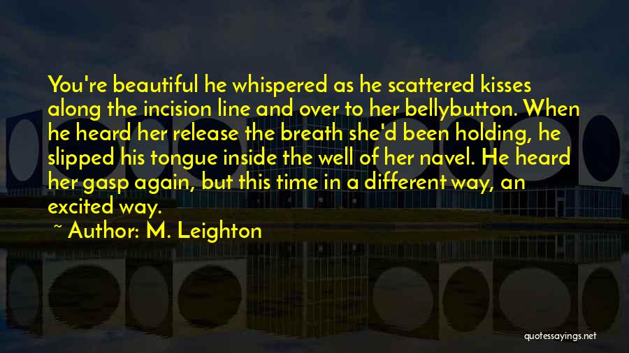 Release Quotes By M. Leighton