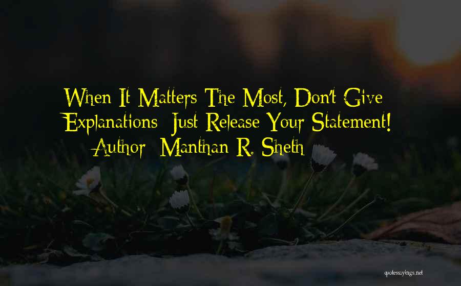 Release Quotes By Manthan R. Sheth