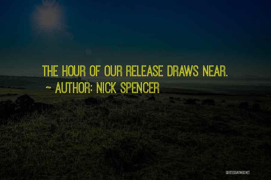 Release Quotes By Nick Spencer