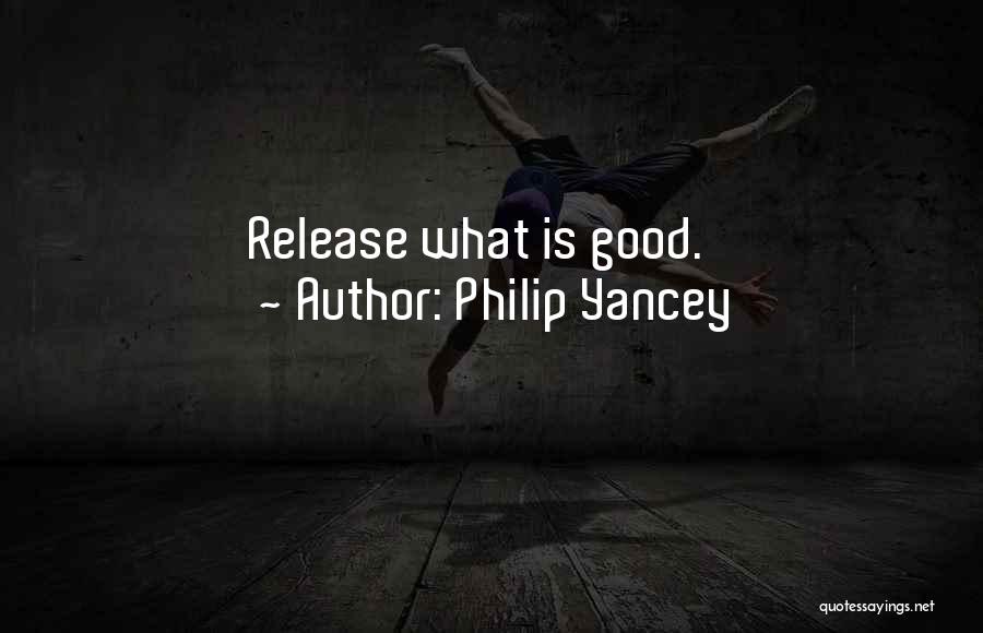 Release Quotes By Philip Yancey