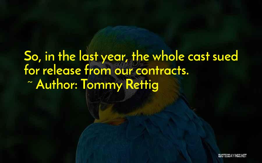 Release Quotes By Tommy Rettig