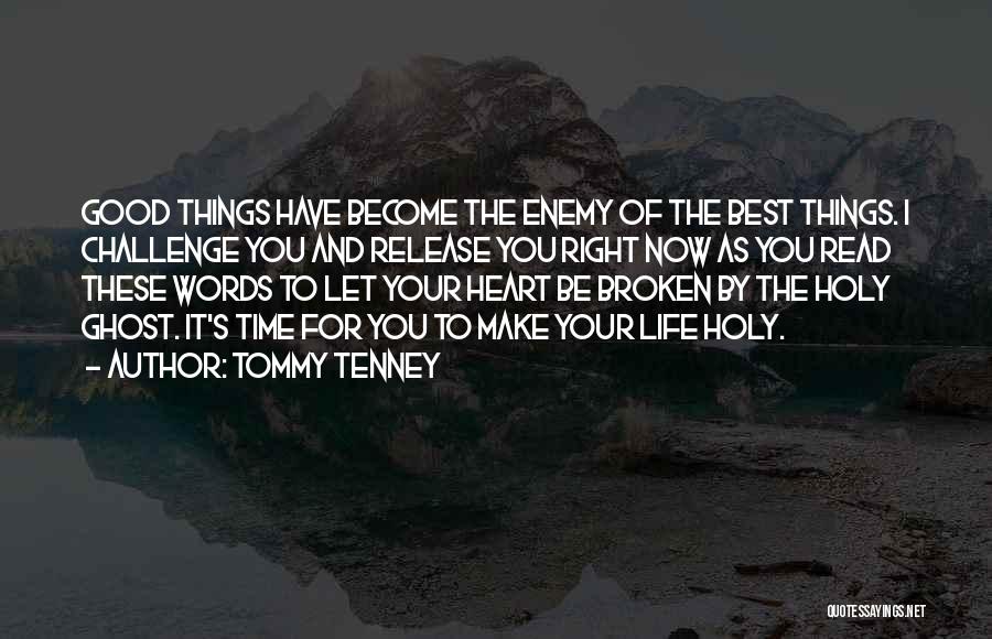 Release Quotes By Tommy Tenney