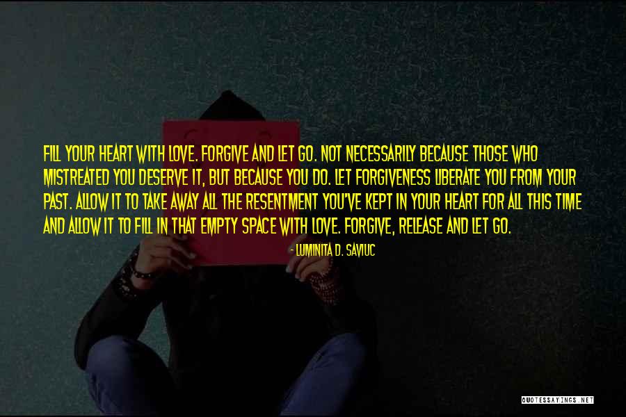 Release The Past Quotes By Luminita D. Saviuc Release The Past Quotes By Luminita D. Saviuc