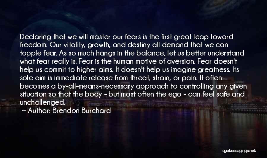 Release Your Pain Quotes By Brendon Burchard