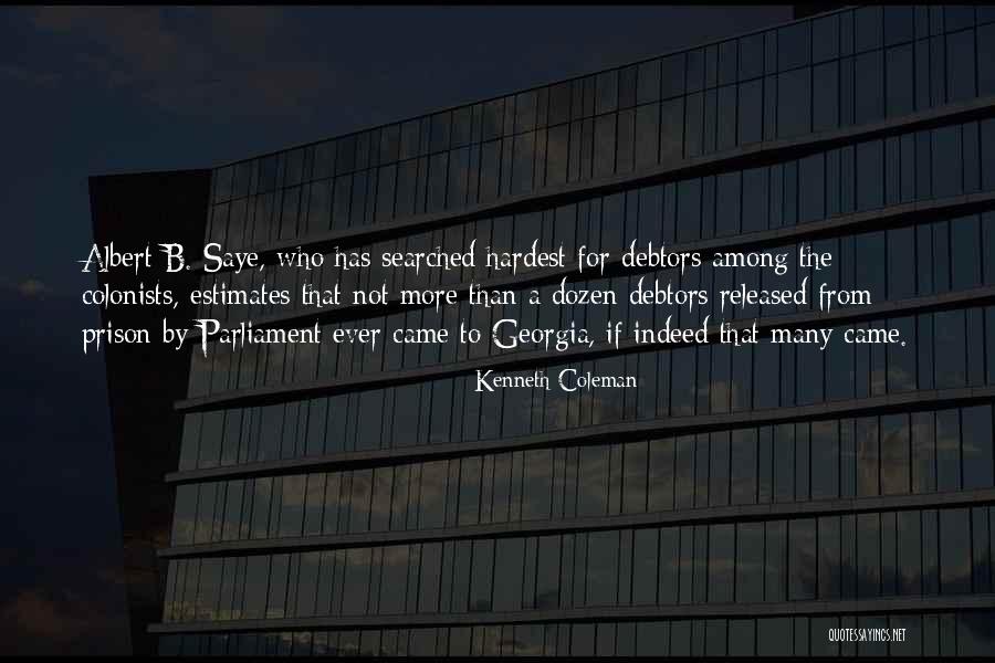 Released From Prison Quotes By Kenneth Coleman Released From Prison Quotes By Kenneth Coleman