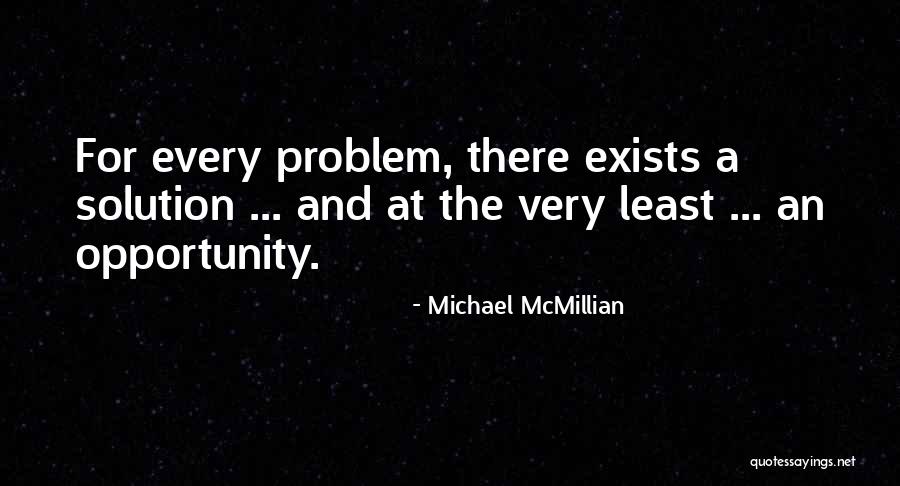 Released Movies Quotes By Michael McMillian