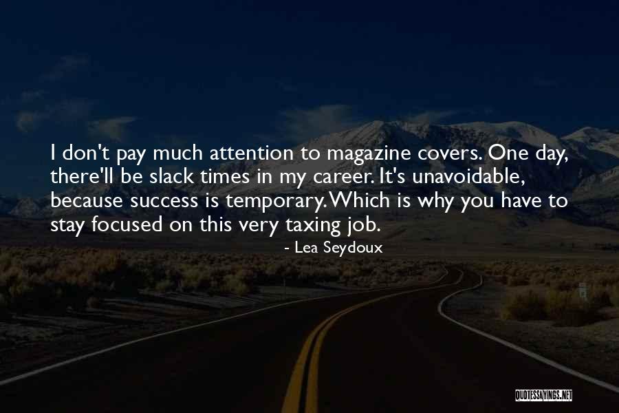 Released On Own Recognizance Quotes By Lea Seydoux Released On Own Recognizance Quotes By Lea Seydoux