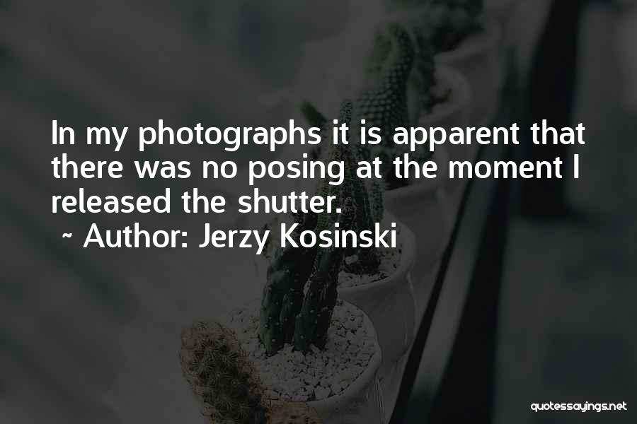 Released Quotes By Jerzy Kosinski