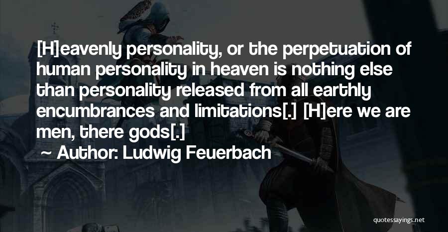 Released Quotes By Ludwig Feuerbach