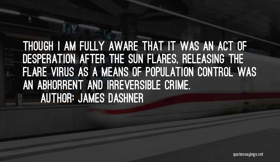 Releasing Control Quotes By James Dashner