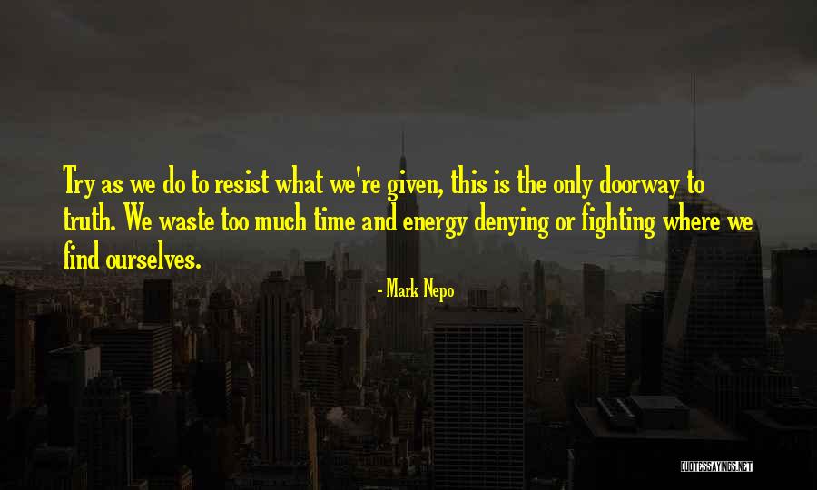 Releasing Feelings Quotes By Mark Nepo Releasing Feelings Quotes By Mark Nepo