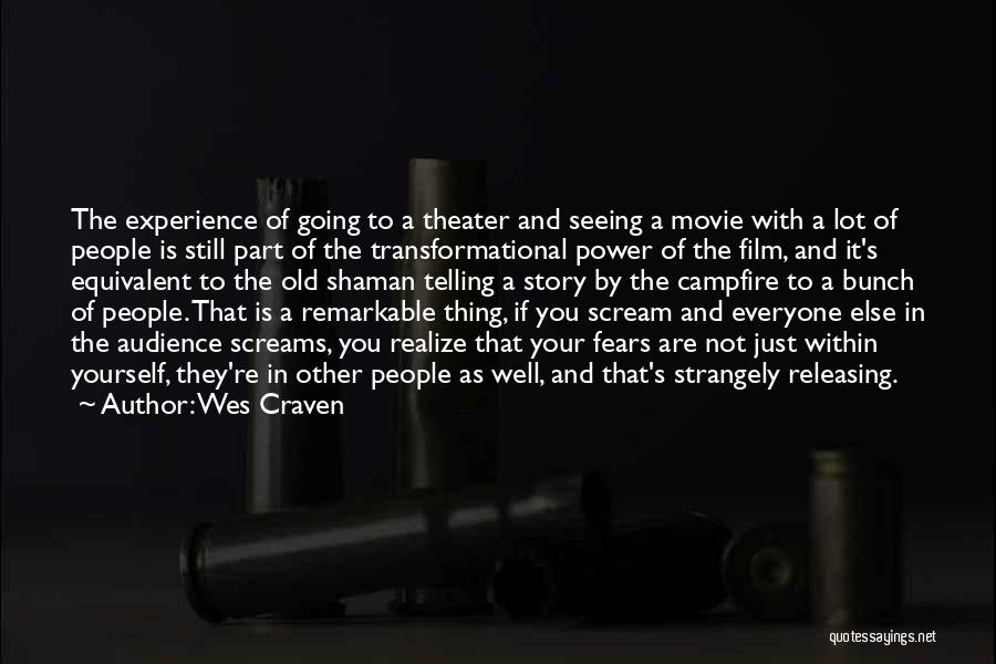 Releasing The Old Quotes By Wes Craven