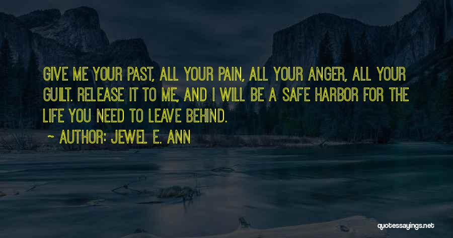 Releasing Your Anger Quotes By Jewel E. Ann