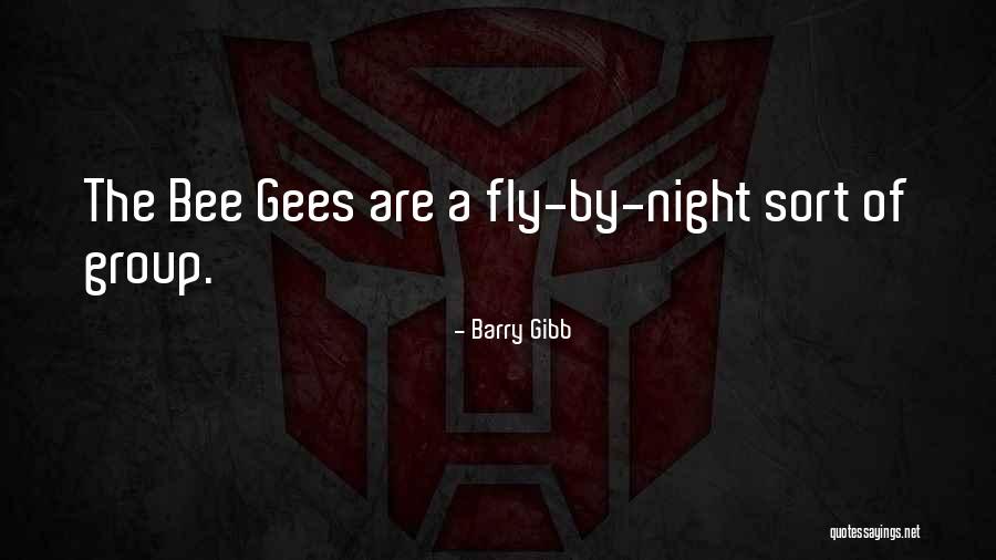 Releisha Quotes By Barry Gibb Releisha Quotes By Barry Gibb