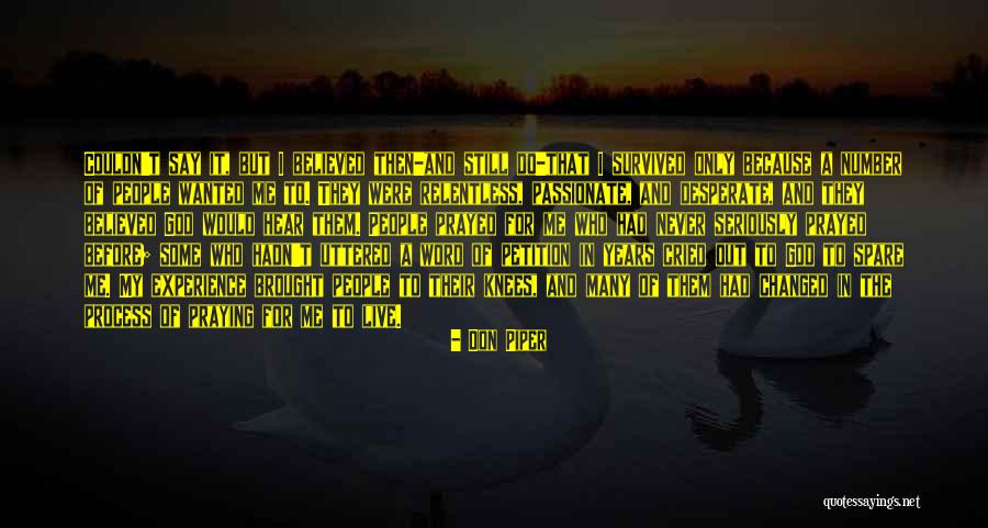 Relentless God Quotes By Don Piper Relentless God Quotes By Don Piper