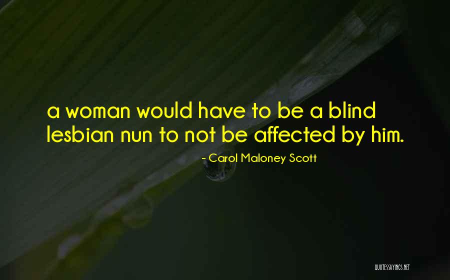 Relents Quotes By Carol Maloney Scott Relents Quotes By Carol Maloney Scott