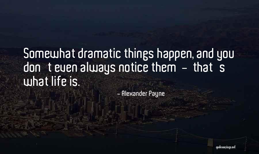 Relenza Quotes By Alexander Payne Relenza Quotes By Alexander Payne