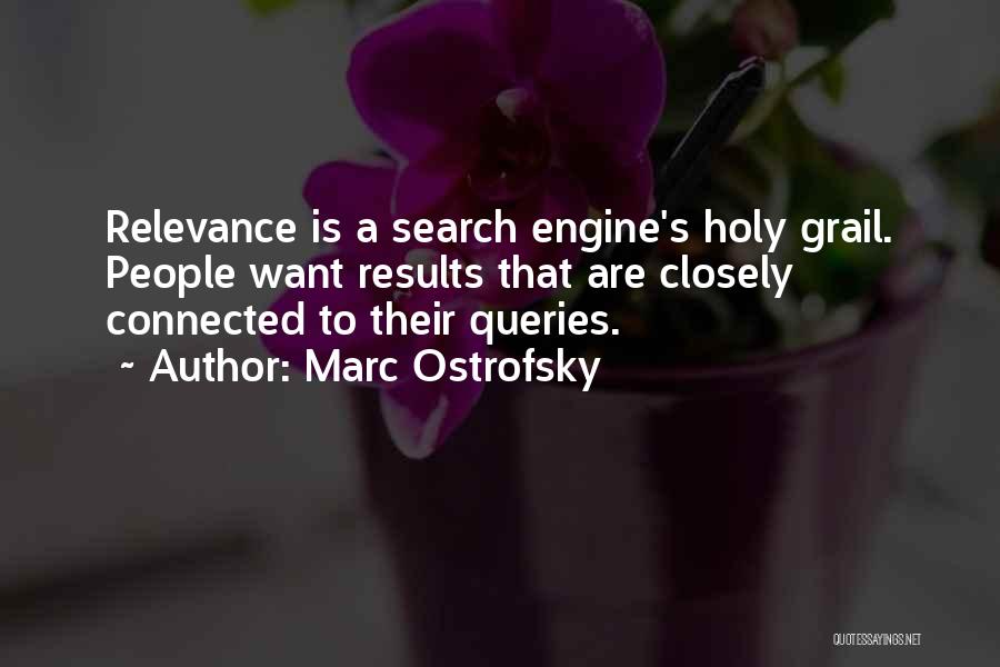 Relevance Quotes By Marc Ostrofsky
