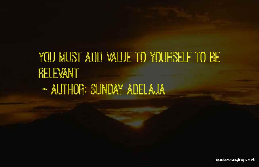 Relevance Quotes By Sunday Adelaja