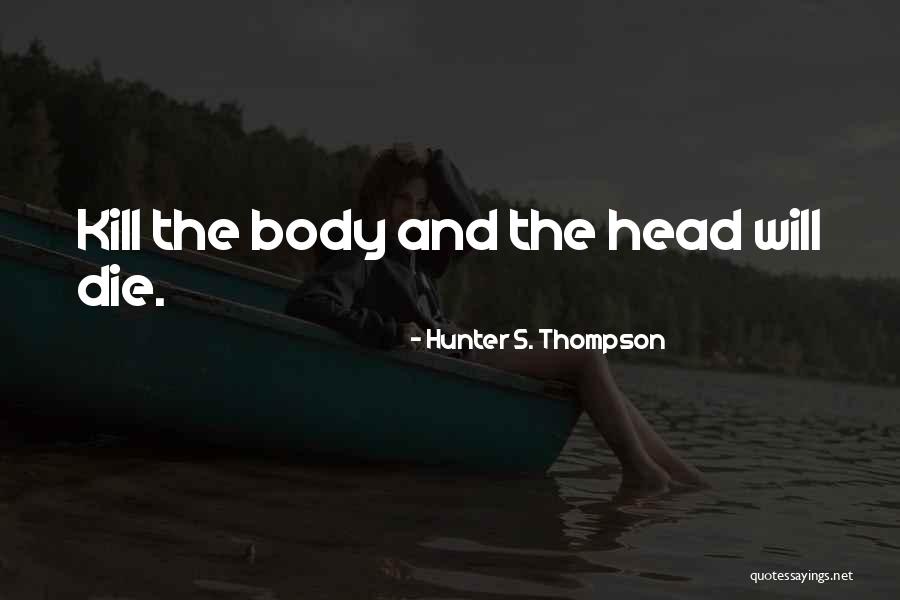 Relevancies Quotes By Hunter S. Thompson Relevancies Quotes By Hunter S. Thompson
