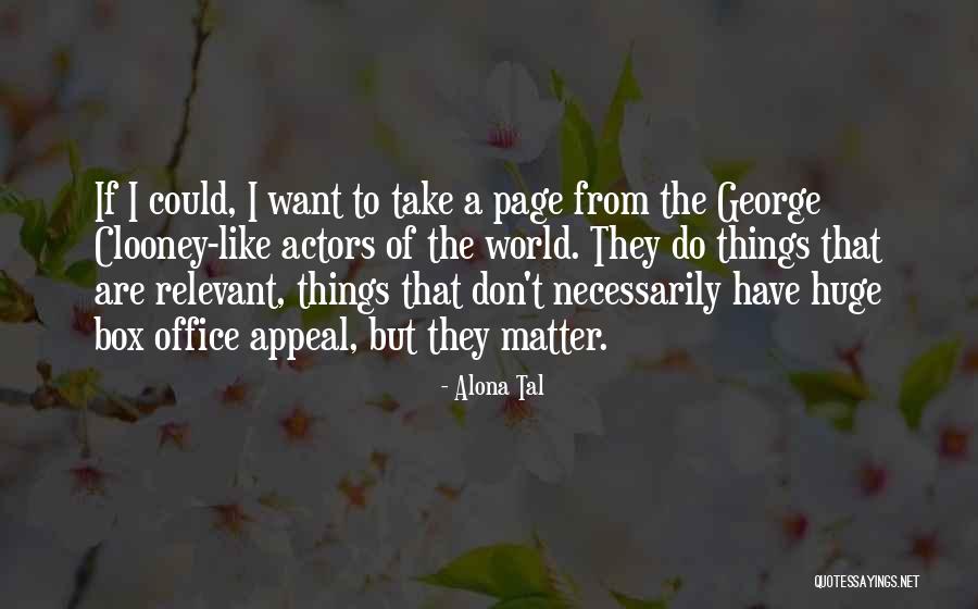 Relevant Quotes By Alona Tal Relevant Quotes By Alona Tal