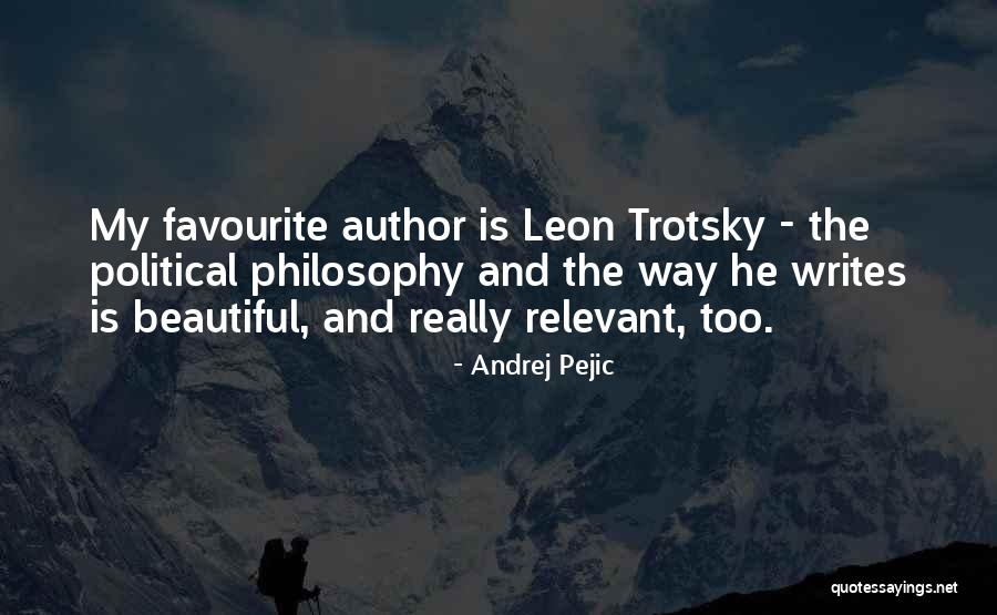 Relevant Quotes By Andrej Pejic Relevant Quotes By Andrej Pejic