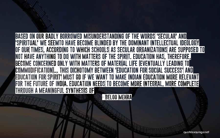 Relevant Quotes By Beloo Mehra Relevant Quotes By Beloo Mehra