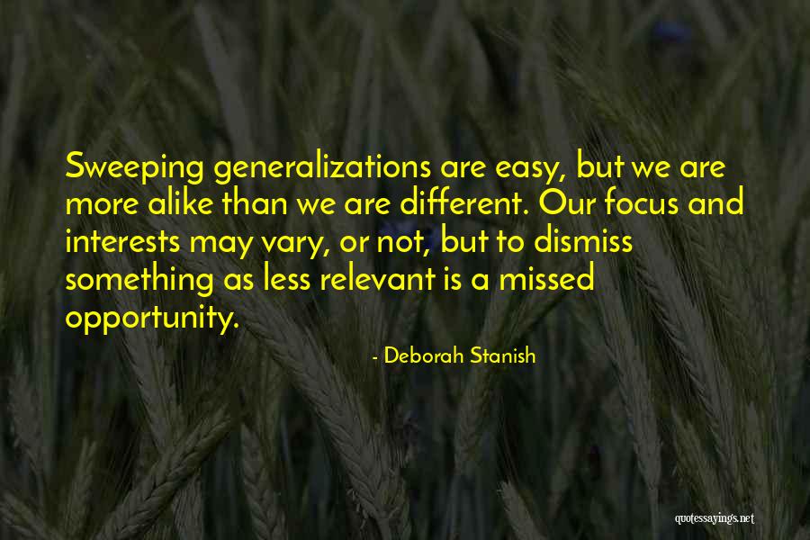 Relevant Quotes By Deborah Stanish Relevant Quotes By Deborah Stanish