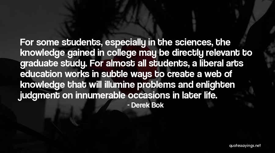 Relevant Quotes By Derek Bok Relevant Quotes By Derek Bok