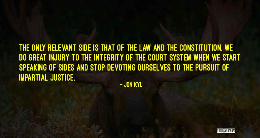 Relevant Quotes By Jon Kyl Relevant Quotes By Jon Kyl