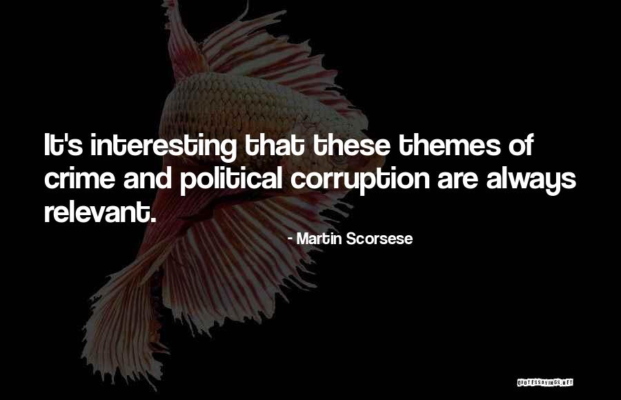 Relevant Quotes By Martin Scorsese Relevant Quotes By Martin Scorsese