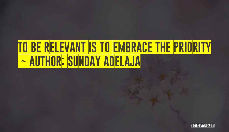 Relevant Quotes By Sunday Adelaja