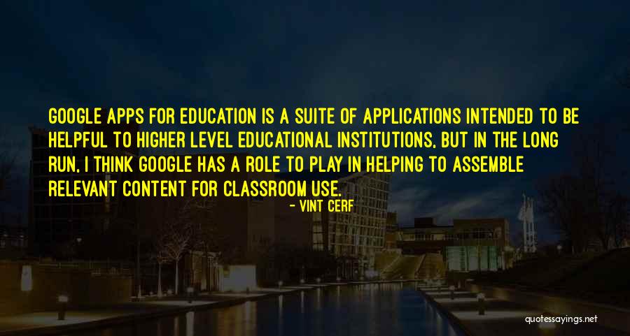 Relevant Quotes By Vint Cerf Relevant Quotes By Vint Cerf