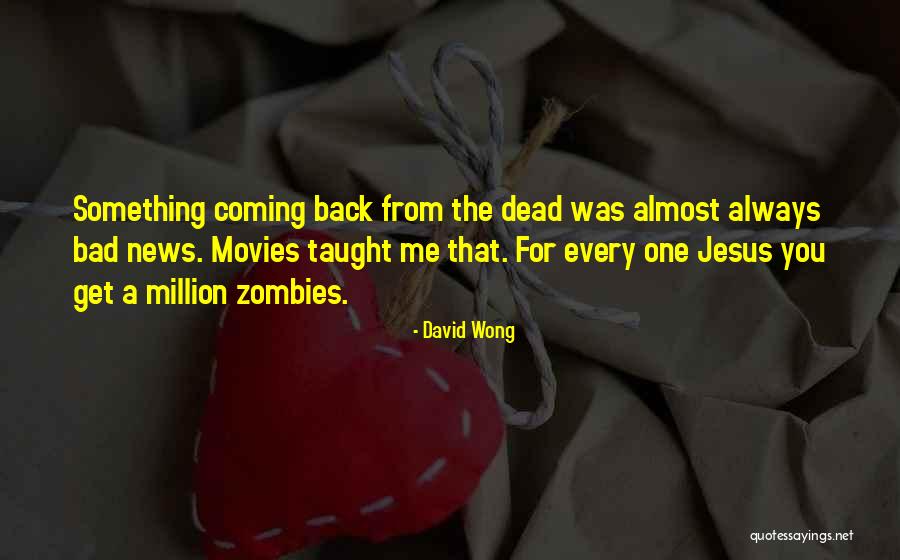 Relevante Significado Quotes By David Wong Relevante Significado Quotes By David Wong