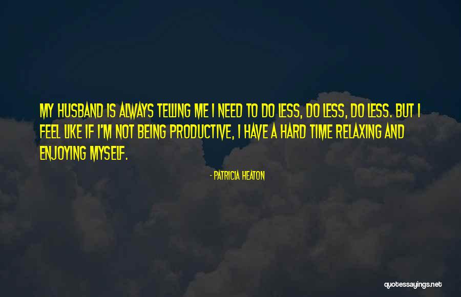 Reliabilitas Hasil Quotes By Patricia Heaton Reliabilitas Hasil Quotes By Patricia Heaton