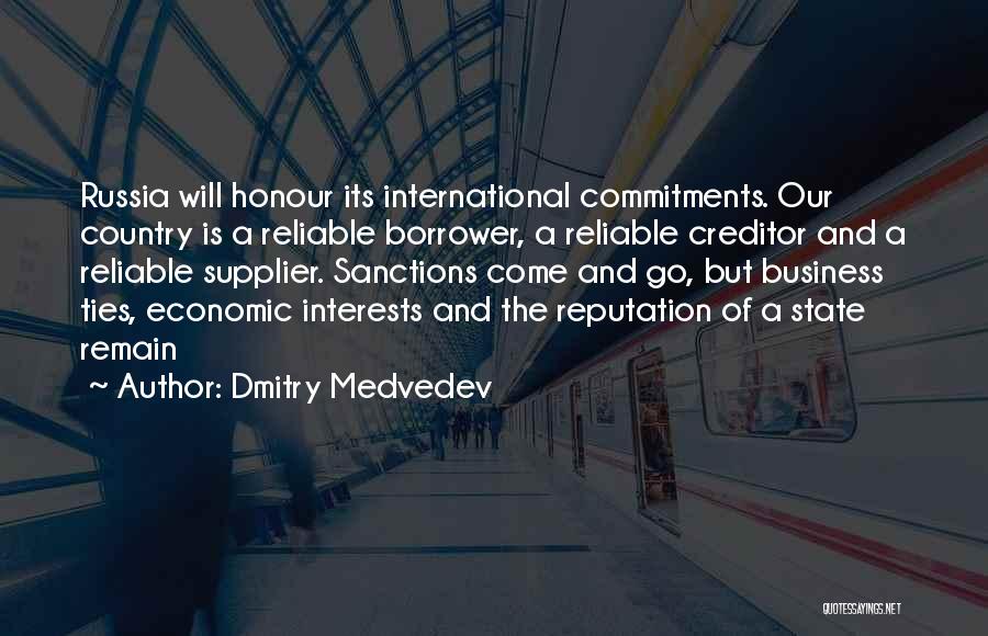 Reliable Business Quotes By Dmitry Medvedev