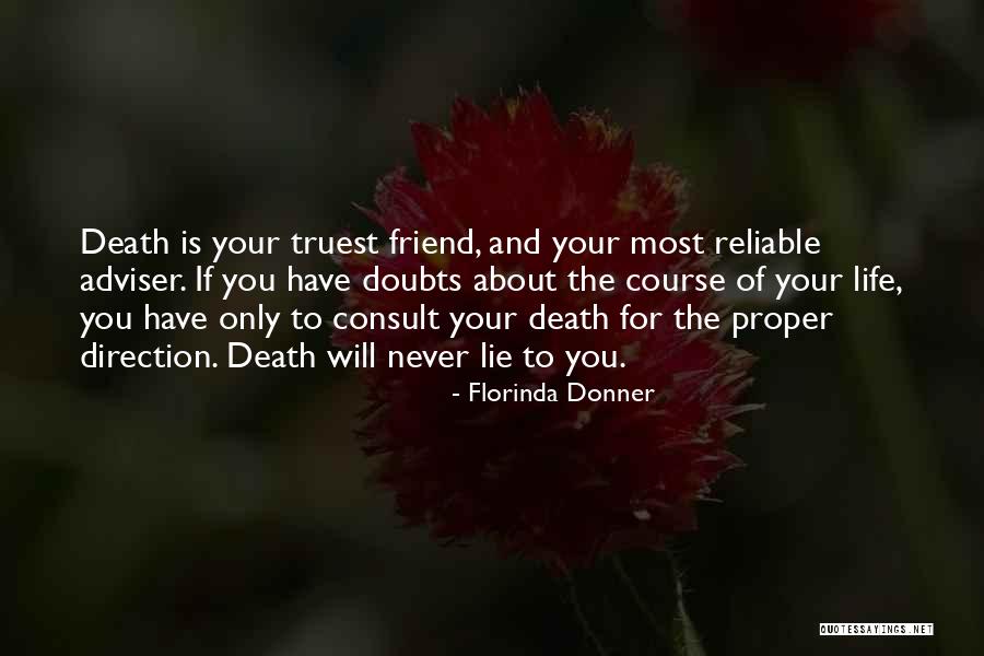 Reliable Friend Quotes By Florinda Donner Reliable Friend Quotes By Florinda Donner