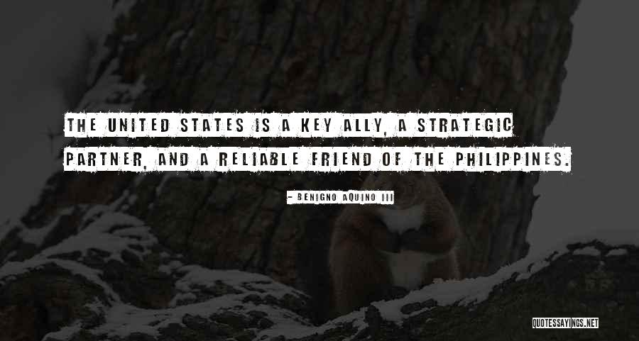 Reliable Partner Quotes By Benigno Aquino III Reliable Partner Quotes By Benigno Aquino III