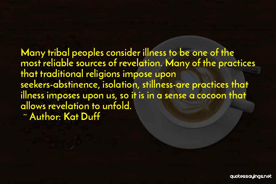 Reliable Sources Quotes By Kat Duff