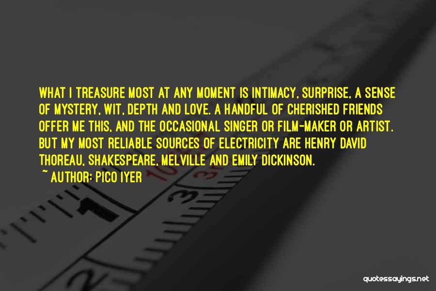Reliable Sources Quotes By Pico Iyer