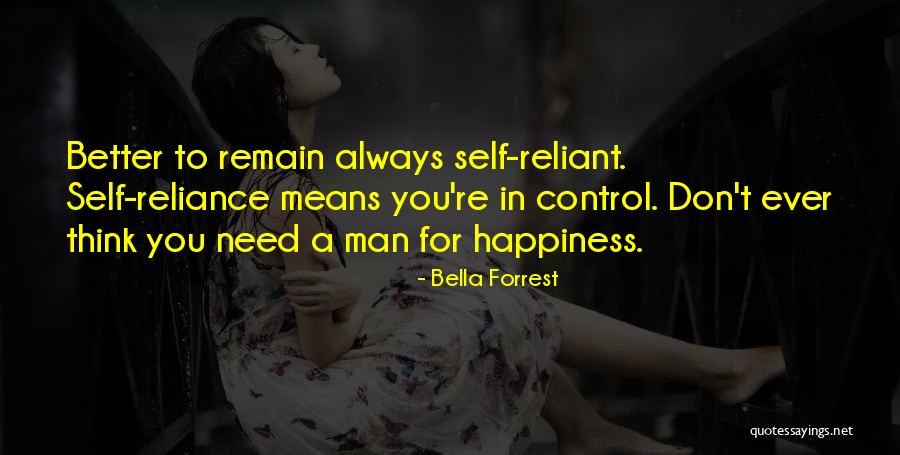 Reliant Quotes By Bella Forrest Reliant Quotes By Bella Forrest