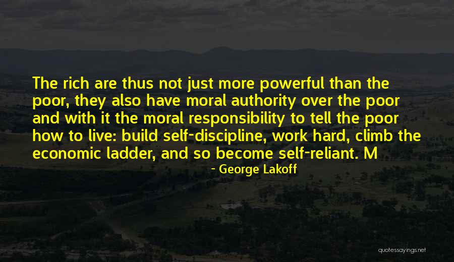 Reliant Quotes By George Lakoff Reliant Quotes By George Lakoff