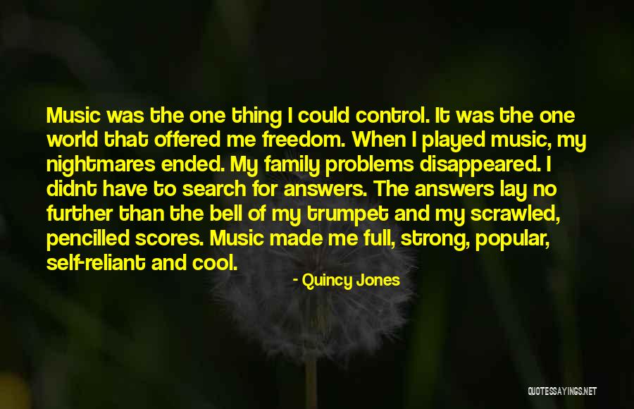 Reliant Quotes By Quincy Jones Reliant Quotes By Quincy Jones