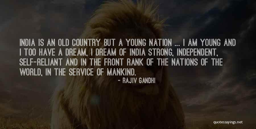 Reliant Quotes By Rajiv Gandhi Reliant Quotes By Rajiv Gandhi