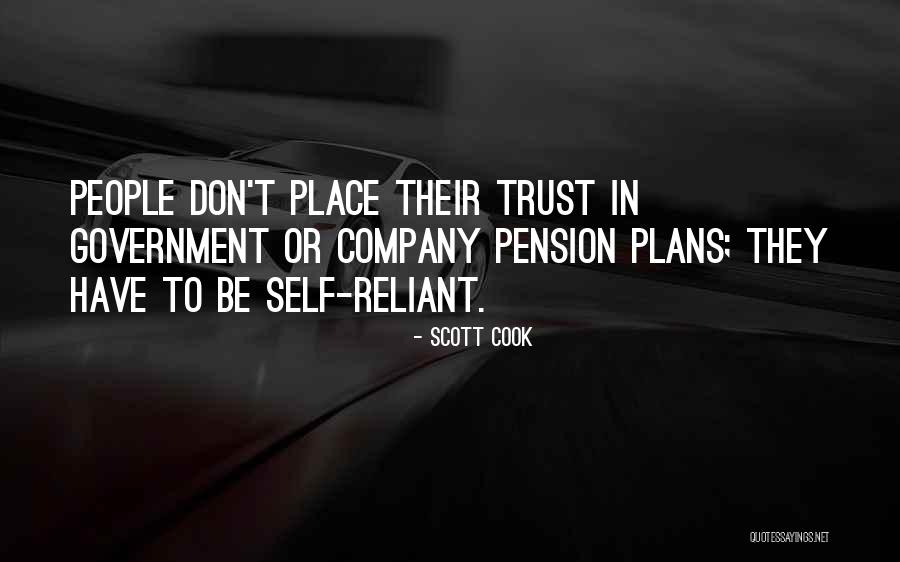 Reliant Quotes By Scott Cook Reliant Quotes By Scott Cook
