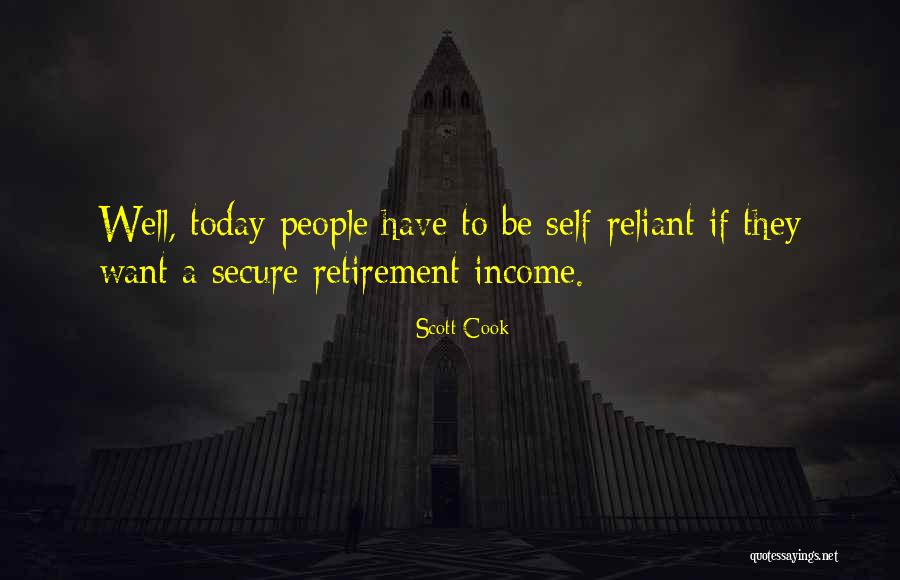 Reliant Quotes By Scott Cook