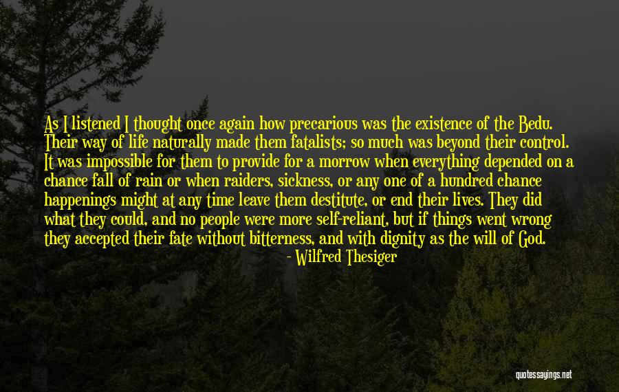 Reliant Quotes By Wilfred Thesiger Reliant Quotes By Wilfred Thesiger