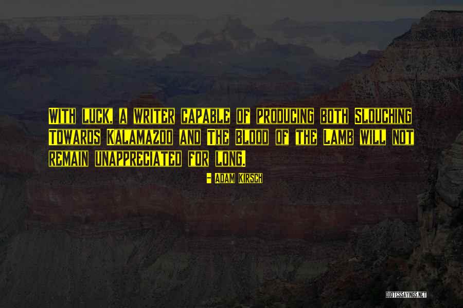 Reliche Quotes By Adam Kirsch Reliche Quotes By Adam Kirsch