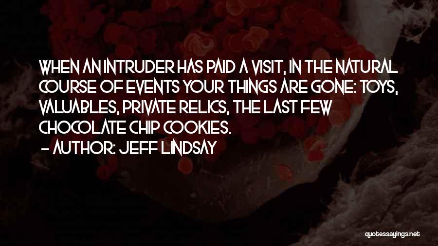 Relics Quotes By Jeff Lindsay